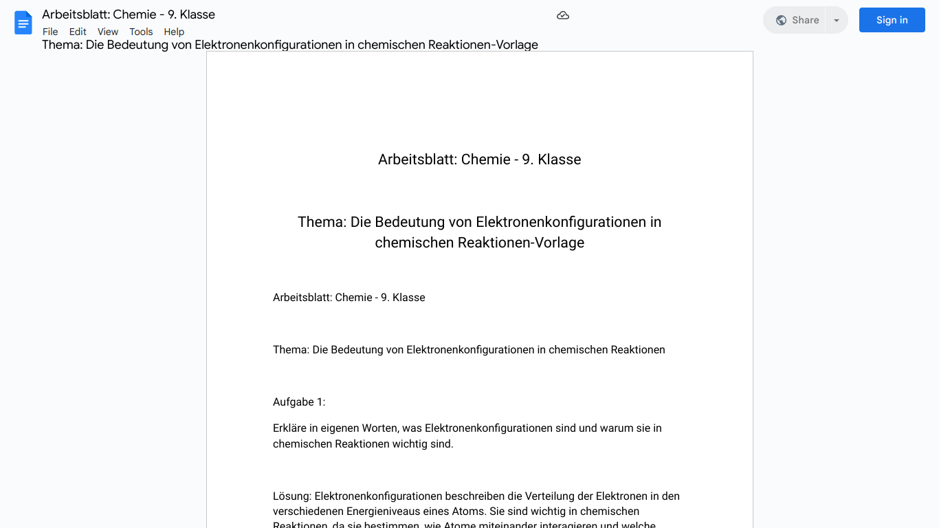 Arbeitsblatt: Chemie - 9. Klasse

Thema: Die Bedeutung von Elektronenkonfigurationen in chemischen Reaktionen-Vorlage