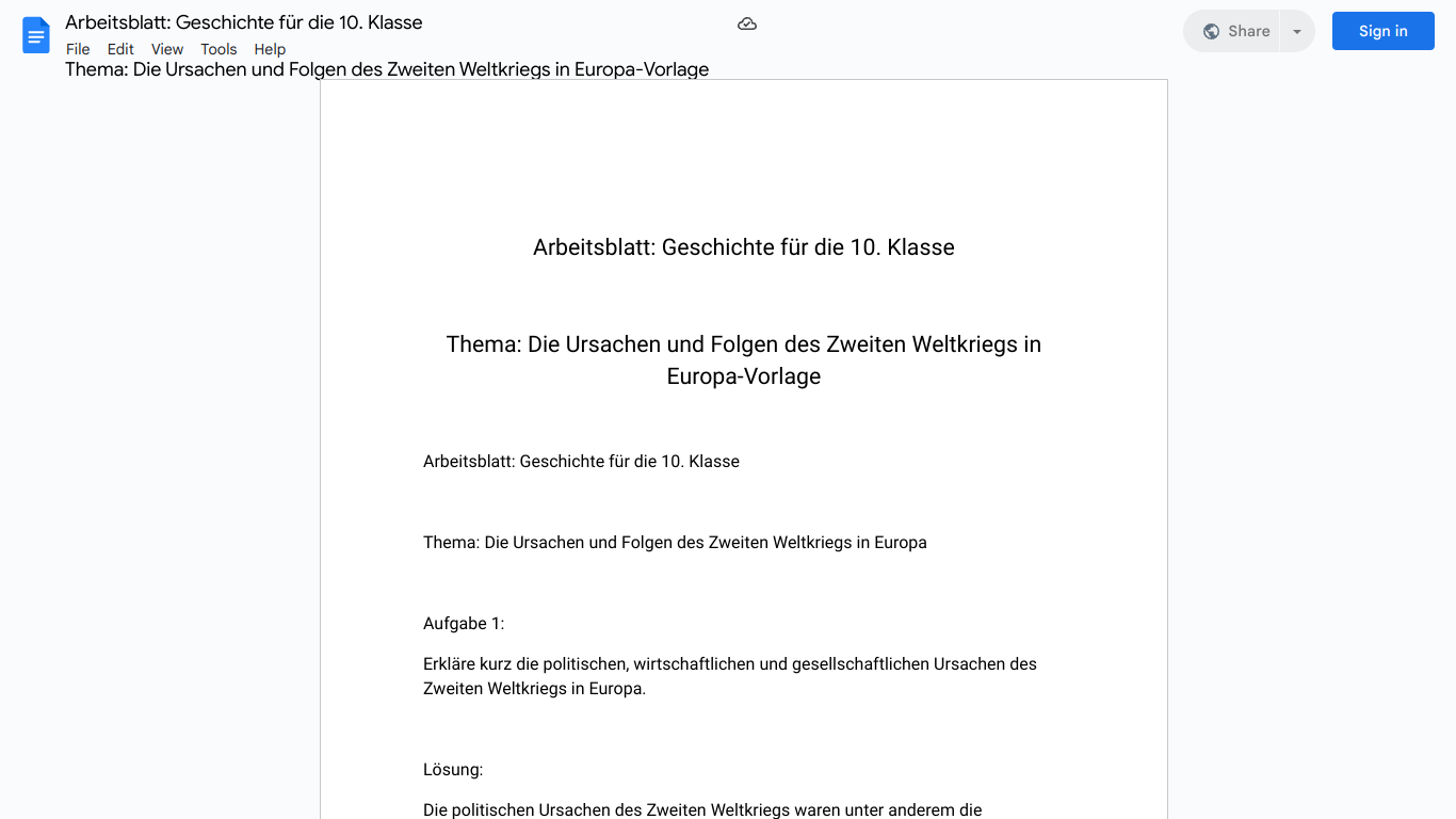 Arbeitsblatt: Geschichte für die 10. Klasse

Thema: Die Ursachen und Folgen des Zweiten Weltkriegs in Europa-Vorlage