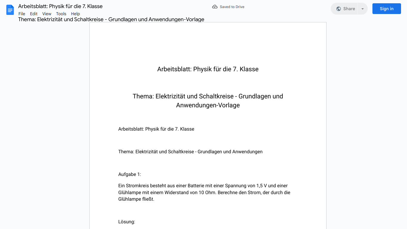 Arbeitsblatt: Physik für die 7. Klasse 

Thema: Elektrizität und Schaltkreise - Grundlagen und Anwendungen-Vorlage