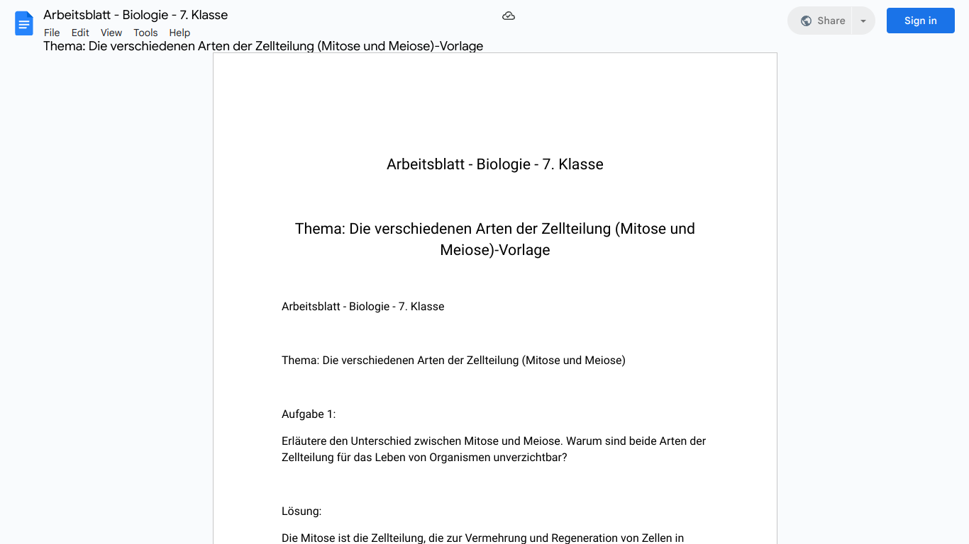 Arbeitsblatt - Biologie - 7. Klasse 

Thema: Die verschiedenen Arten der Zellteilung (Mitose und Meiose)-Vorlage