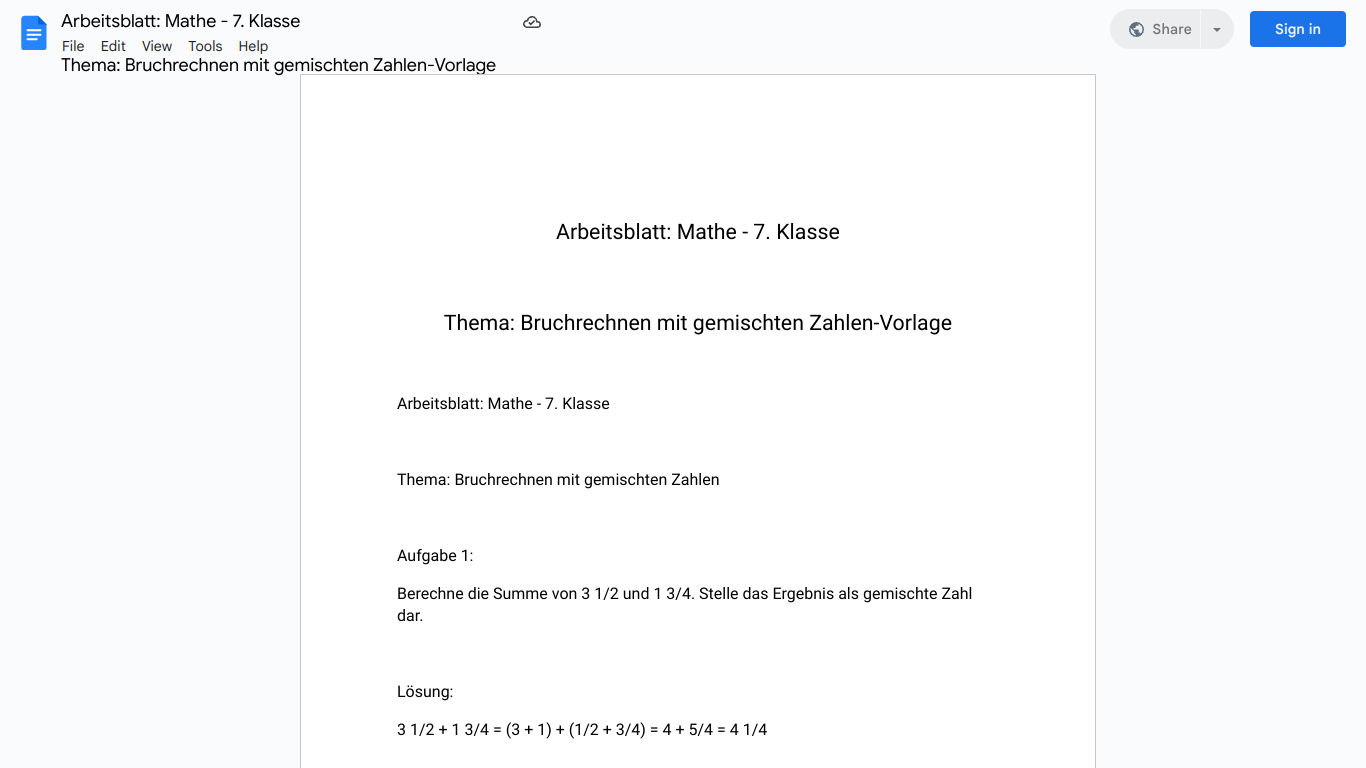 Arbeitsblatt: Mathe - 7. Klasse

Thema: Bruchrechnen mit gemischten Zahlen-Vorlage