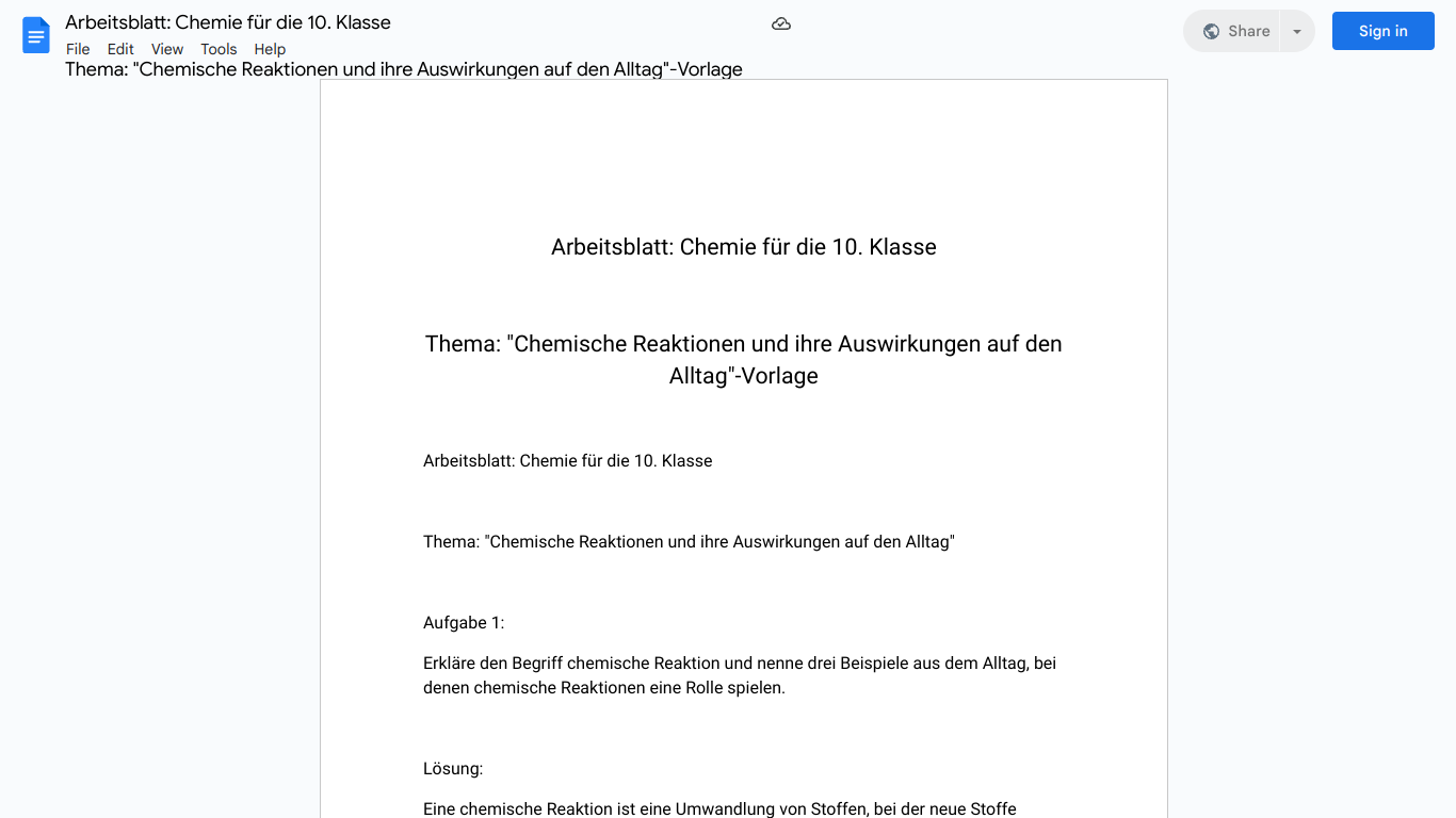 Arbeitsblatt: Chemie für die 10. Klasse

Thema: "Chemische Reaktionen und ihre Auswirkungen auf den Alltag"-Vorlage