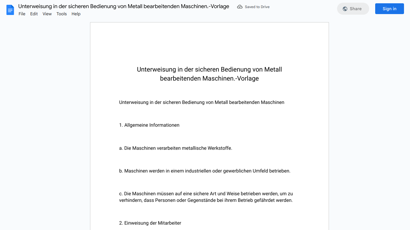 Unterweisung in der sicheren Bedienung von Metall bearbeitenden Maschinen.-Vorlage