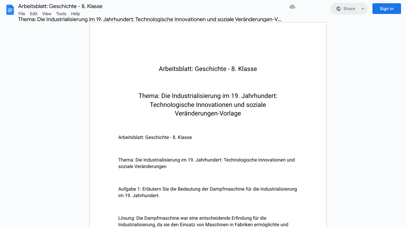 Arbeitsblatt: Geschichte - 8. Klasse

Thema: Die Industrialisierung im 19. Jahrhundert: Technologische Innovationen und soziale Veränderungen-Vorlage