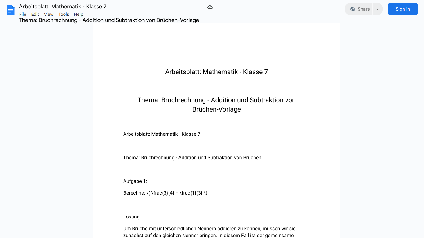 Arbeitsblatt: Mathematik - Klasse 7

Thema: Bruchrechnung - Addition und Subtraktion von Brüchen-Vorlage