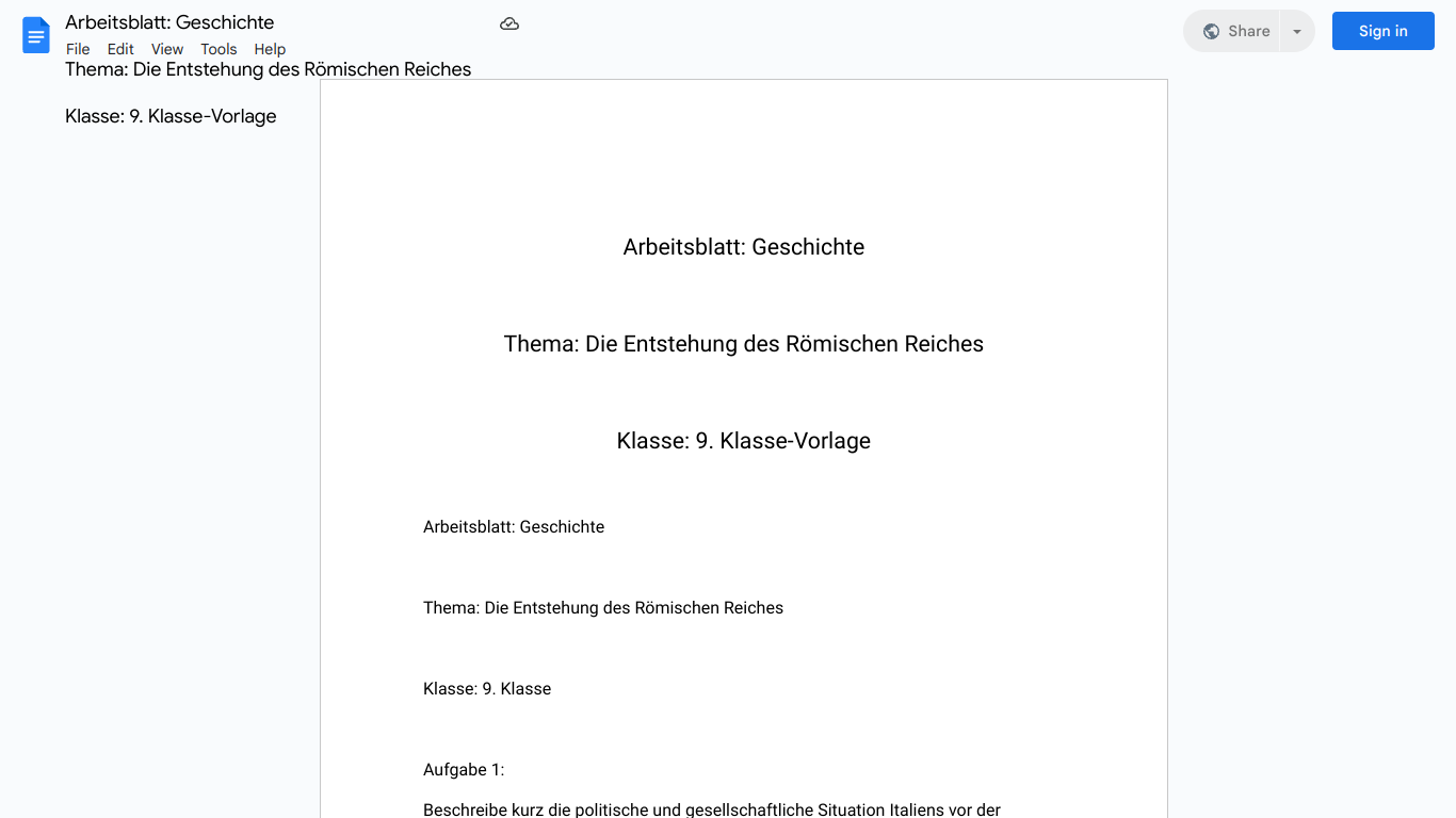 Arbeitsblatt: Geschichte 

Thema: Die Entstehung des Römischen Reiches

Klasse: 9. Klasse-Vorlage