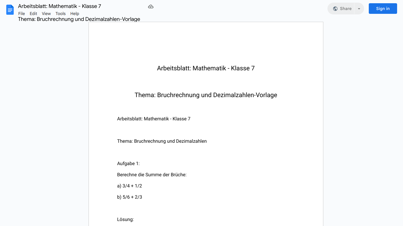 Arbeitsblatt: Mathematik - Klasse 7

Thema: Bruchrechnung und Dezimalzahlen-Vorlage