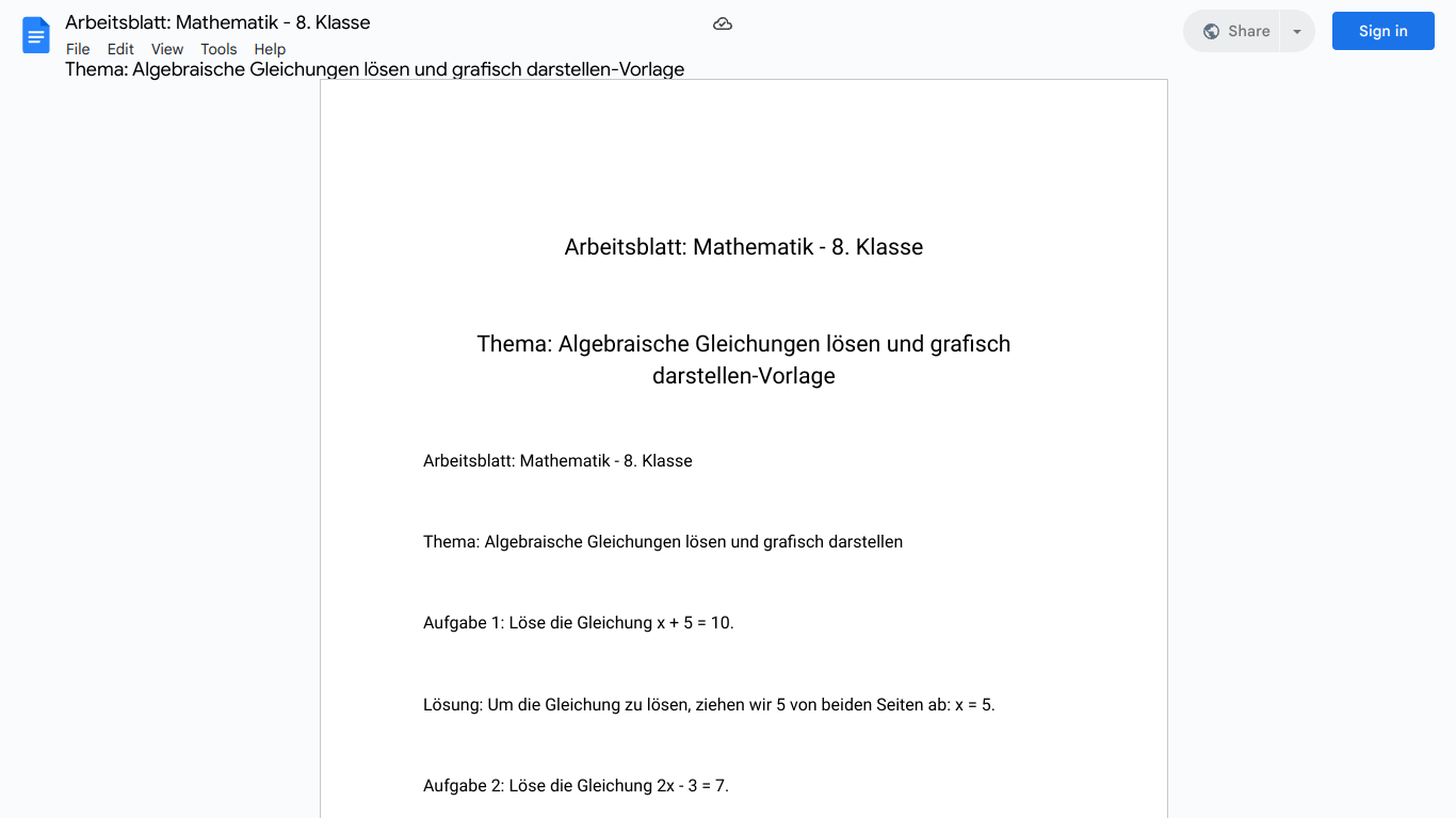 Arbeitsblatt: Mathematik - 8. Klasse

Thema: Algebraische Gleichungen lösen und grafisch darstellen-Vorlage