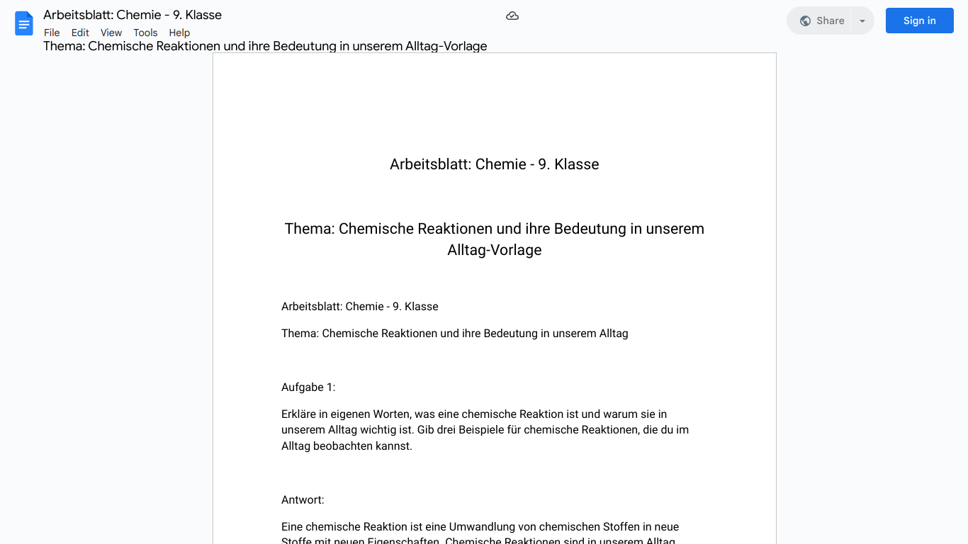 Arbeitsblatt: Chemie - 9. Klasse

Thema: Chemische Reaktionen und ihre Bedeutung in unserem Alltag-Vorlage